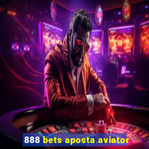 888 bets aposta aviator